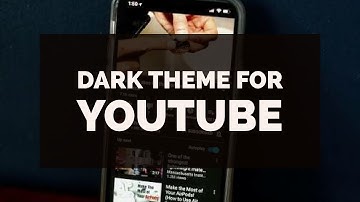 How to Enable YouTube dark mode on Android without Root