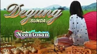 Degung Sunda - Ngantosan