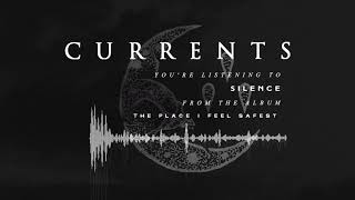 Watch Currents Silence video