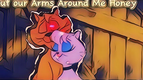 Gay Purr-ee “Mewsette & Jaune Tom” Put Your Arms Around Me Honey AMV