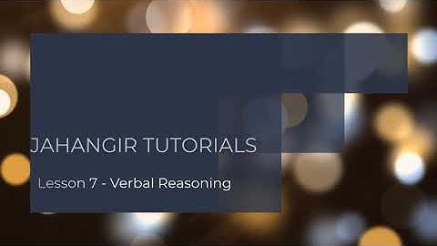 Lesson 7 Verbal Reasoning Part 2 | CSEET | Prof Sameena Jahangir ( CS ,LLB)