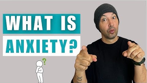 What Anxiety REALLY Is (It’s Not What You Think)