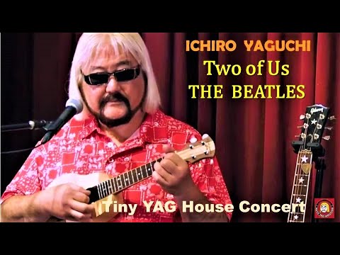 [Two of Us] Tiny YAG House Concert 矢口壹琅＆瀧山清貴 Two of Us (The Beatles
