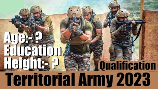 ta army qualification 2023 | territorial army bharti 2023 eligibility | age education height etc.