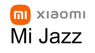 Mi Jazz - Xiaomi MIUI 11 - 14 & Xiaomi HyperOS Ringtone