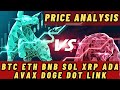 Price analysis  btc eth bnb sol xrp ada avax doge dot link