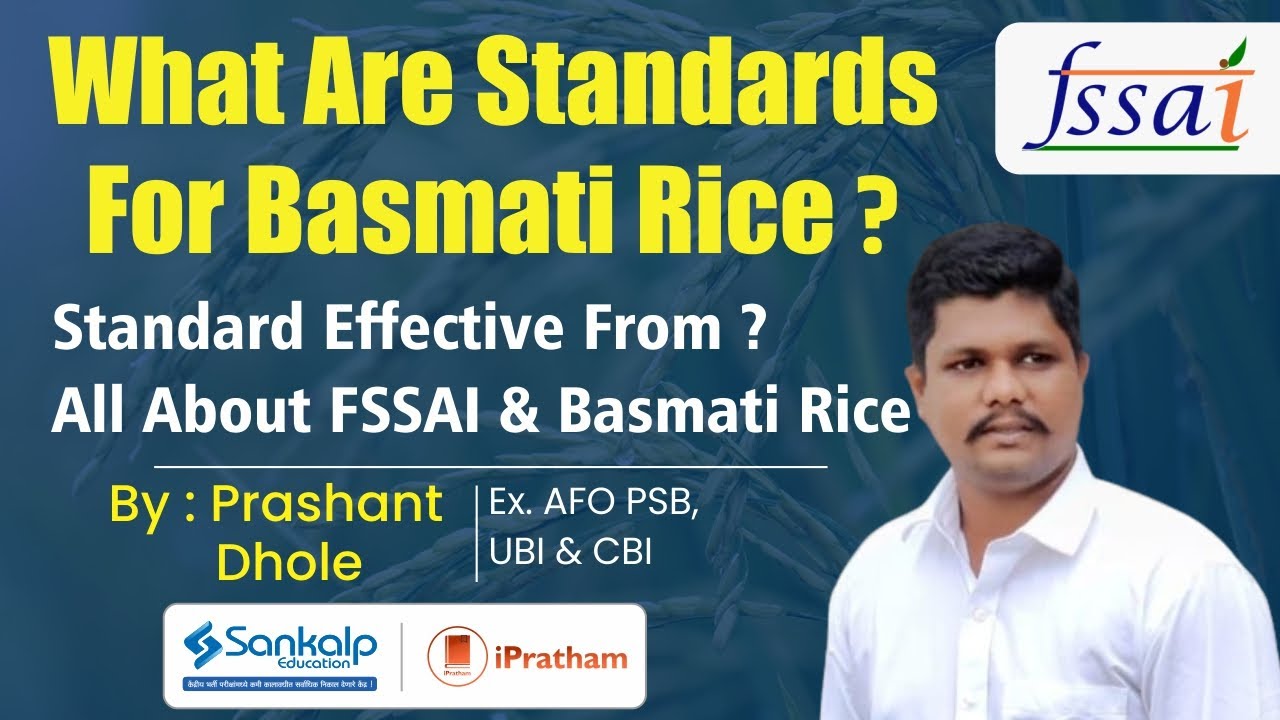 What Are The Standards For Basmati Rice? By Prashant Dhole (Ex.AFO PSB ...