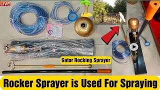 Rocker Sprayer Is Used For Spraying Gator Sprayer छिड़काव के लिए रॉकर स्प्रेयर का उपयोग किया जाता है