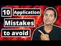 Top 10 application mistakes you must avoid at all costs