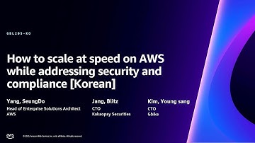 AWS re:Invent 2023 - How to scale at speed on AWS while addressing security and compliance (GBL205)