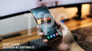 5 Tips to Avoid SHADOW or BURN IN on AMOLED Screens