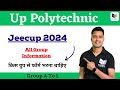 Up Polytechnic All Group Information  Jeecup 2024 Group A To L      