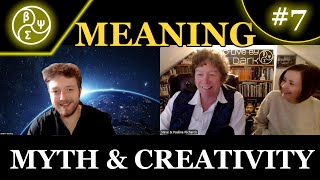 Meaning, Myth, and the Creative Psyche