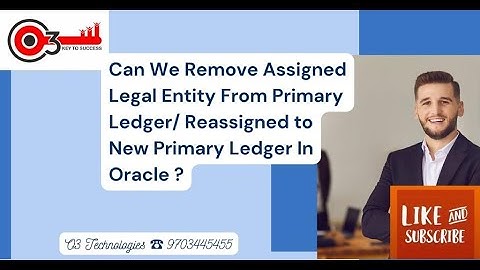 Can we remove Assigned Legal Entity from primary ledger/Reassigned to  New Primary Ledger in Oracle?