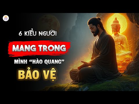 6 Kiểu Người Được Thần Phật Che Chở, Tà Ma Không Dám Lại Gần, Vận Mệnh Hanh Thông Bất Ngờ