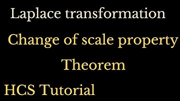 Change of Scale Property in Laplace Transform in telugu