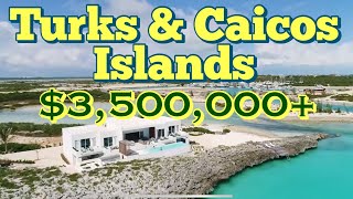 Turks and Caicos Home Tours ($3.5M-$4.75M) Luxury Real Estate 2021 - Three (3) Exclusive House Tours