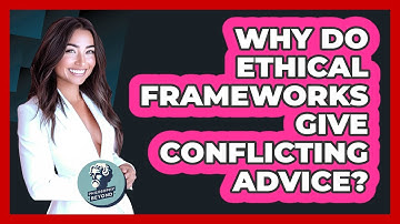 Why Do Ethical Frameworks Give Conflicting Advice? - Philosophy Beyond