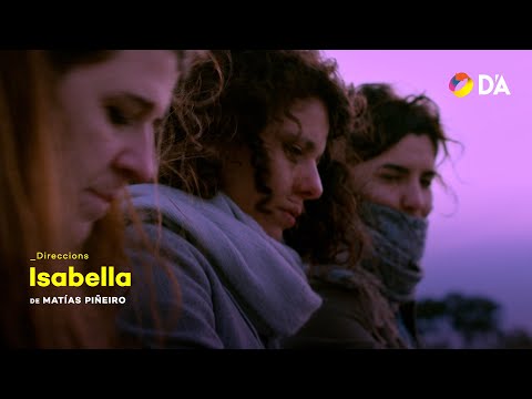 Isabella | Matías Piñeiro | Trailer | D'A 2021