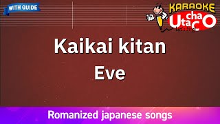 Kaikai kitan – Eve (Romaji Karaoke with guide)