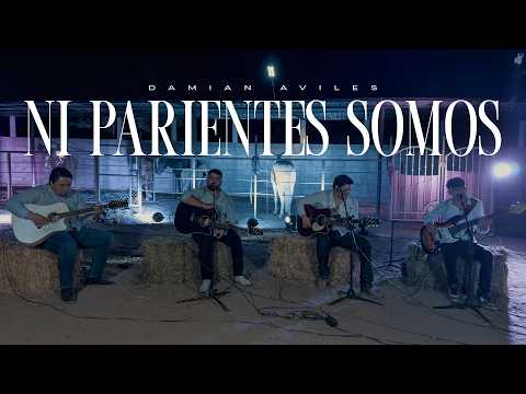 Ni Parientes Somos - Damián Aviles ( En Vivo )