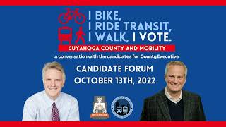 2022 Cuyahoga County Exective Candidate Forum On Mobility