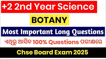BOTANY SELECTIVE QUESTIONS CHSE BOARD EXAM 2025 | Chse botany class 12 selection questions 2025