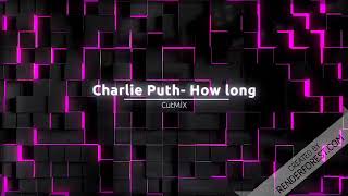 Charlie Puth- How Long Zil sesi(Ringtone) CutMİX Resimi