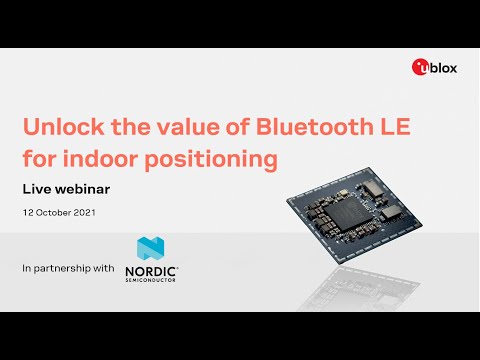 Unlock the value of Bluetooth LE for indoor positioning webinar