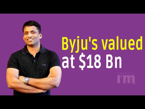 Byju's valued at $18 Bn