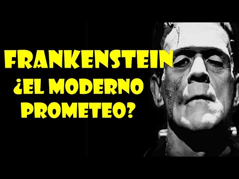 Video: ¿Por qué frankenstein es el prometeo moderno?