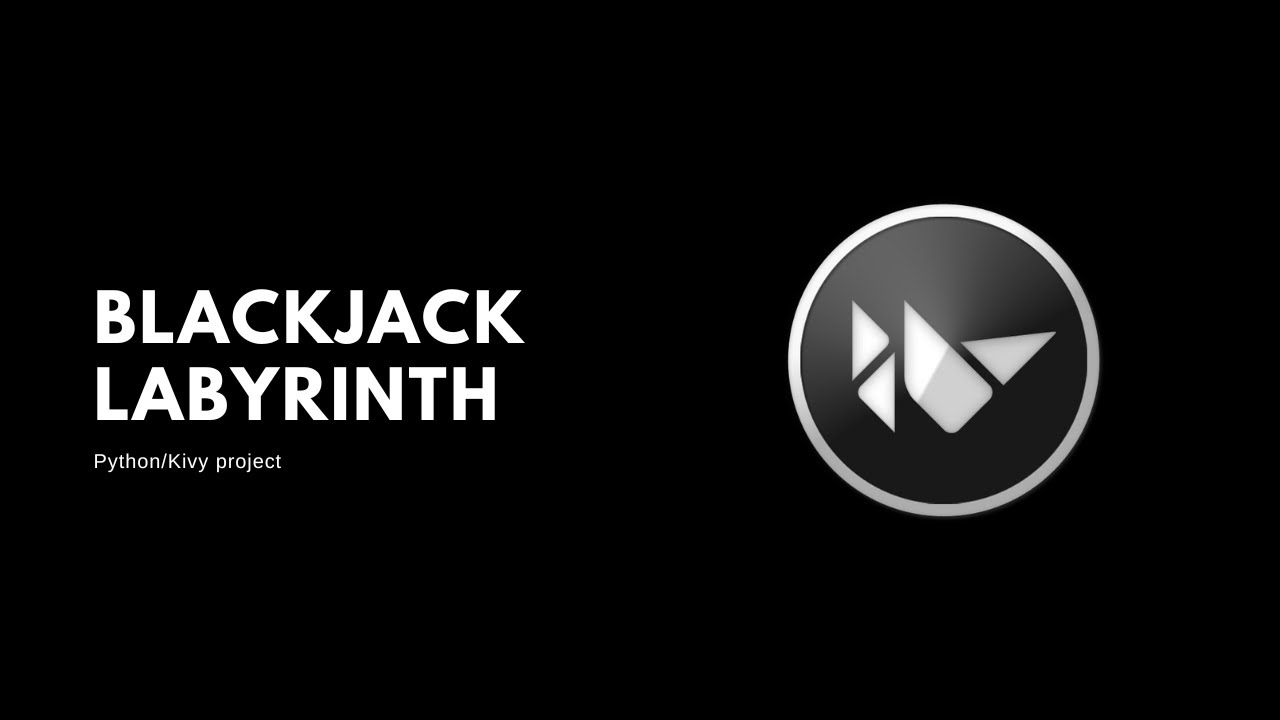 Blackjack Labyrinth game - Python + Kivy project - YouTube