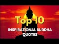 Top 10 Buddha Quotes|| Inspirational Buddha Quotes|| #BuddhaQuotes #PositiveMotivation