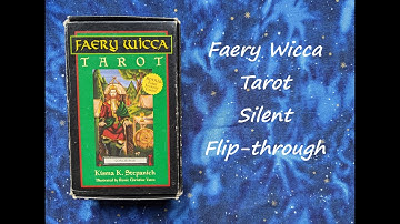 Faery Wicca Tarot - Silent Flip-through