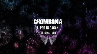 Alper Karacan - Chombona ( Original Mix )