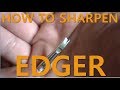 How to Sharpen Edge Beveler (Edger)