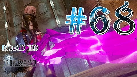 Lightning Returns: Final Fantasy XIII - Road to Final Fantasy XV - Part 68 - The Ultimate Lair 1/3