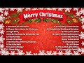 Top Christmas Songs Of All Time Best Christmas Music Playlist