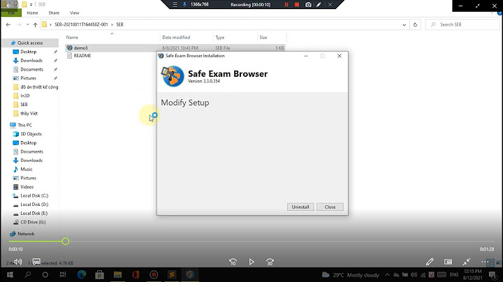 Cách sửa lỗi "Modify Setup" khi chạy phần mềm SafeExamBrowser