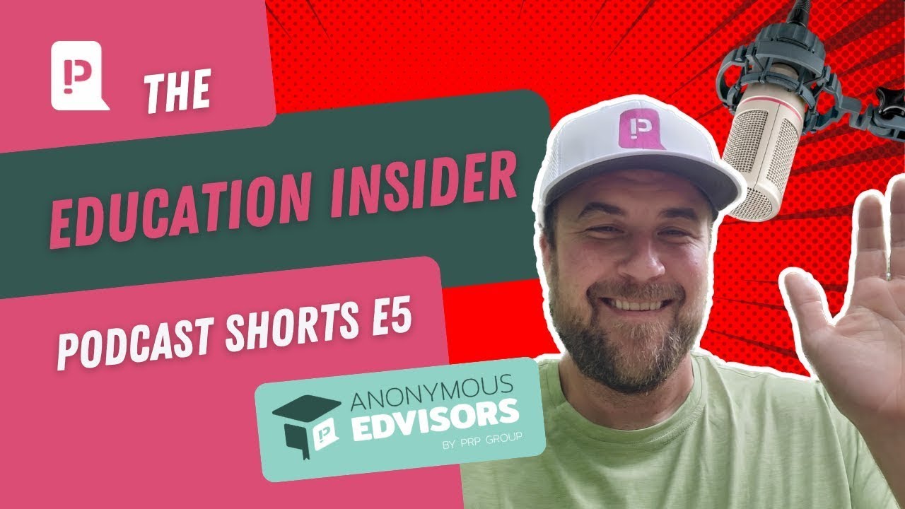 Education Insider Podcast Shorts E5: Introducing Anonymous Edvisors ...