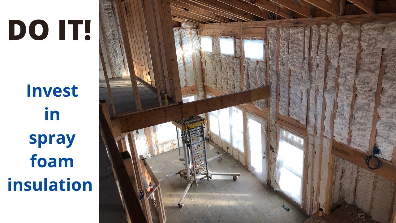 Building our Farmhouse: #28- Spray foam insulation (IT'S WORTH THE ...