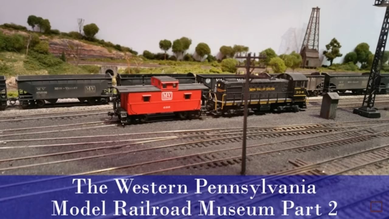 The Western Pennsylvania Model Railroad Museum Part 2 YouTube