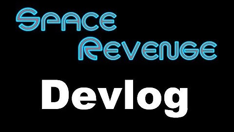 Devlog: Space Revenge (demo) update 3