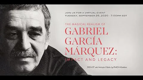 The Magical Realism of Gabriel Garca Mrquez: Impact and Legacy