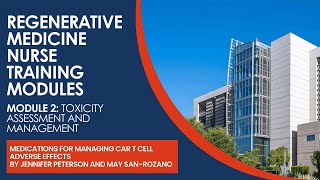 Module 2: Toxicity Assessment and Management | Medications for Managing CAR T Cell Adverse Effects