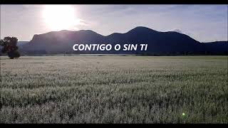 With or without you - Sub Español