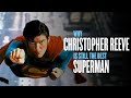 Why Christopher Reeve is still the best Superman