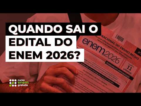 Edital Enem 2026: datas, inscrição e tudo que já sabemos
