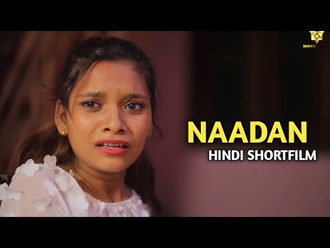 नादान | NAADAN -  BROTHER DEAL WITH SISTER'S AFFAIR  | HINDI SHORT FILM  | MOVIE PLAYER | WEB SERIES