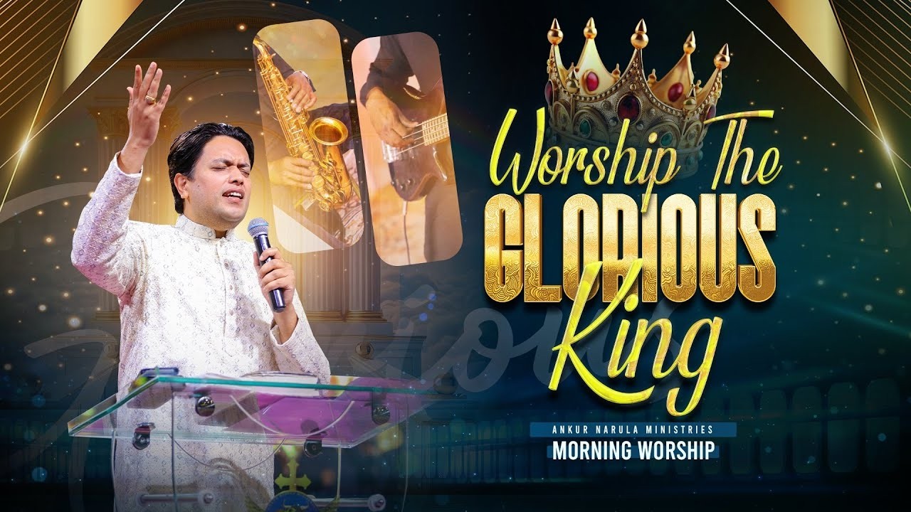 Worship The GLORIOUS King | MORNING WORSHIP | 14-04-2026 ...